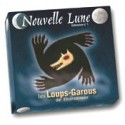 Les Loups Garous - Nouvelle Lune