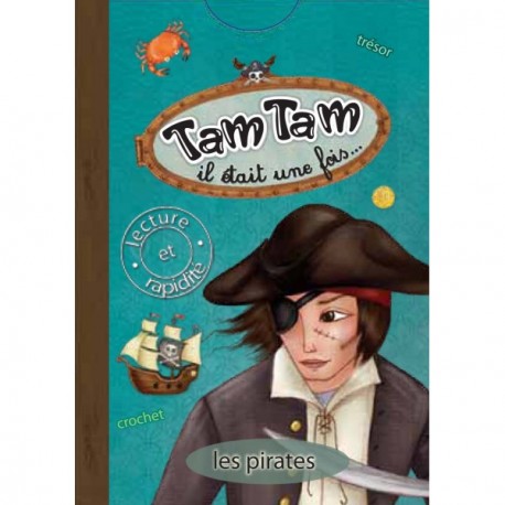 Tam Tam Il était une fois - Les Pirates
