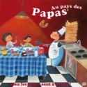 Au pays des Papas