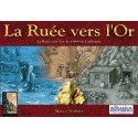 La Ruée vers l'Or